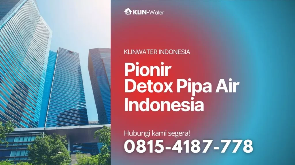jasa-detox-pipa-klin-water-kuras-toren-detox-pipa-industri-residensial