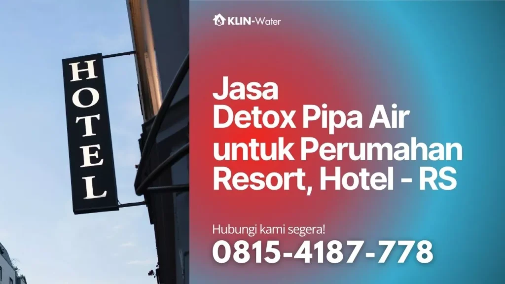 jasa-detox-pipa-klin-water-kuras-toren-detox-pipa-industri-residensial