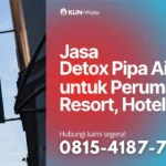 jasa-detox-pipa-klin-water-kuras-toren-detox-pipa-industri-residensial