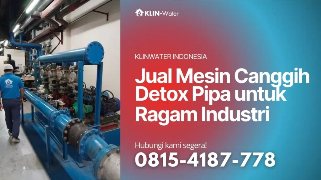 jual mesin kuras pipa detox pipa klin water