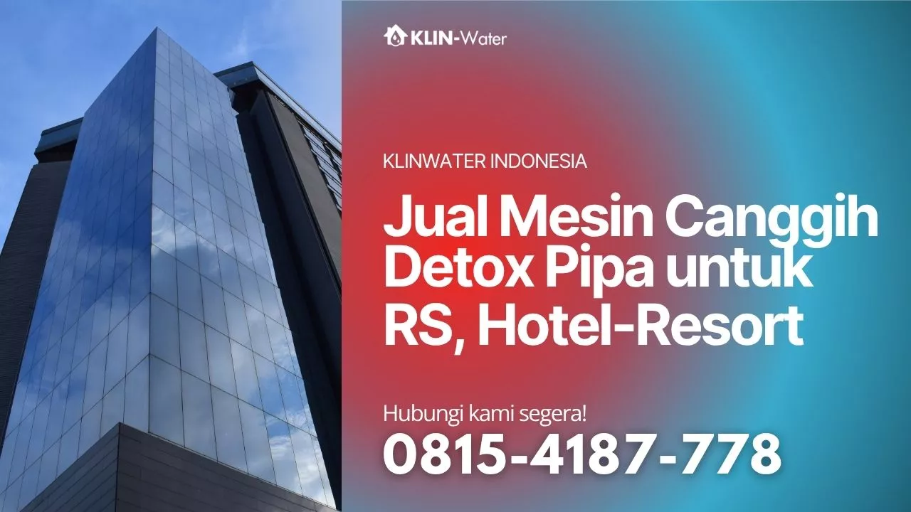 jual mesin kuras pipa detox pipa klin water4